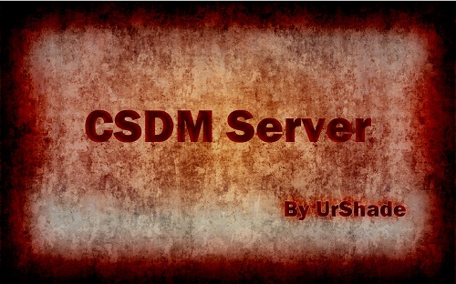 Готовые Сервера CS 1.6. Counter Strike 1.6. CSDM Server by UrS